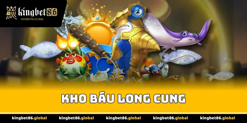 Kho báu long cung